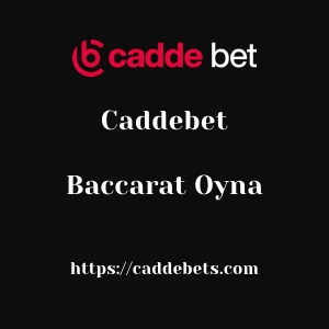 Caddebet Baccarat Oyna