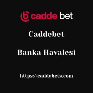 Caddebet Banka Havalesi