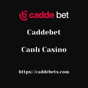 Caddebet Canlı Casino