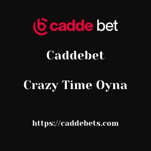 Caddebet Crazy Time Oyna