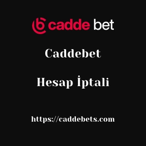 Caddebet Hesap İptali