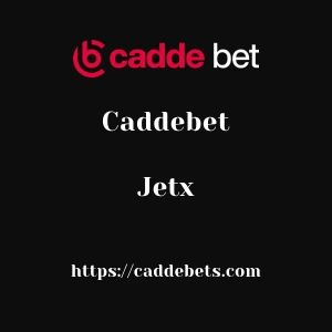 Caddebet Jetx