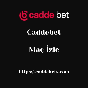 Caddebet Maç İzle