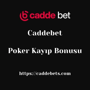 Caddebet Poker Kayıp Bonusu