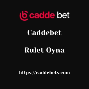 Caddebet Rulet Oyna
