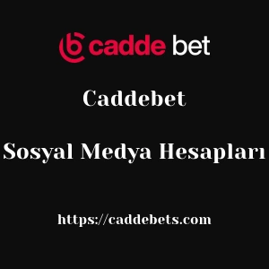 Caddebet Sosyal Medya Hesapları