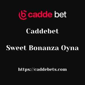 Caddebet Sweet Bonanza Oyna