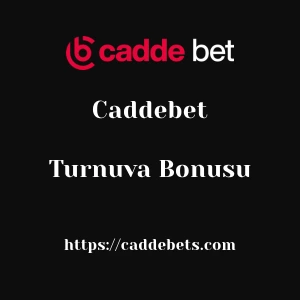 Caddebet Turnuva Bonusu